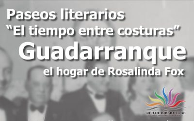 Se retoman los paseos literarios en Guadarranque, con la figura central de Rosalinda Fox