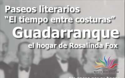Mañana, jueves, paseo literario sobre Rosalinda Fox en Guadarranque