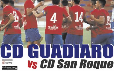 CD Guadiaro vs CD San Roque, un derbi que vale más que tres puntos