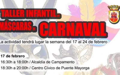 Este viernes comienza en Campamento y Puente el Taller Infantil de Máscaras de Carnaval