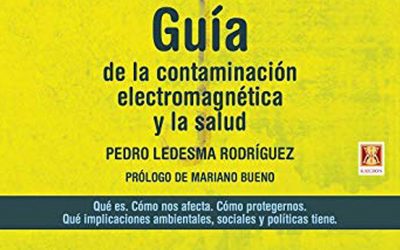Este viernes, 28 de abril, presentación de la Guía de la Contaminación electromagnética y la salud, de Pedro Ledesma