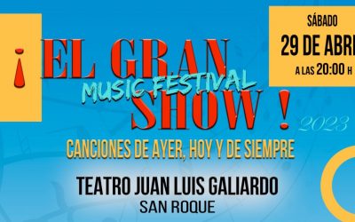 El sábado 29, «El Gran Show Music Festival» en el Teatro