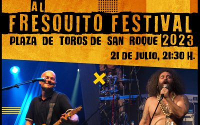 Al Fresquito Festival en San Roque, en julio