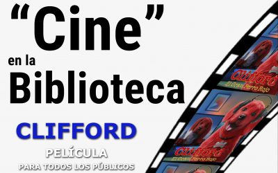 “Clifford. El Gran Perro Rojo”, el lunes 29 en Cine en la Biblioteca
