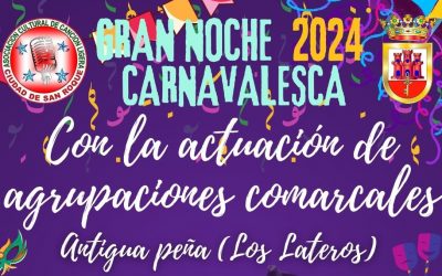 El viernes 2, Noche Carnavalesca en en la antigua sede de la Peña Carnavalesca Los Lateros