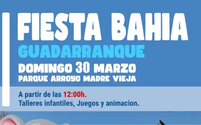 Fiesta Bahía Guadarranque, en el parque de la “Madre Vieja” el 30 de marzo