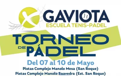Torneo de Pádel organizado por la Escuela Gaviota, entre el 7 y el 10 de mayo