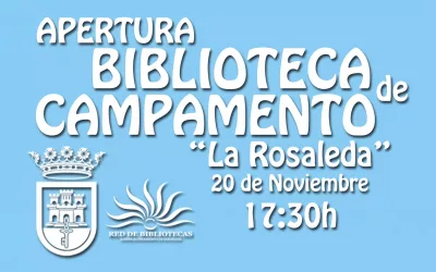 Apertura de la Biblioteca de Campamento en el edificio La Rosaleda
