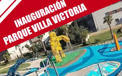 Hoy viernes 7, inauguración del Parque Villa Victoria