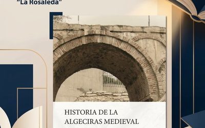 El jueves 15 de octubre, «Charlas con el autor» de «Historias de la Algeciras Medieval»